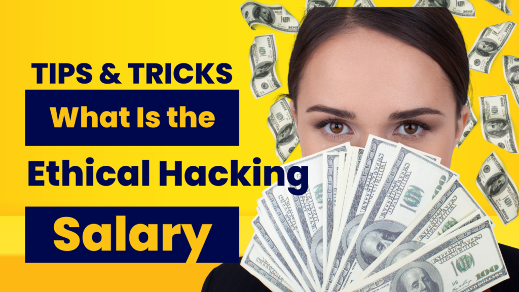 Ethical Hacking Salary