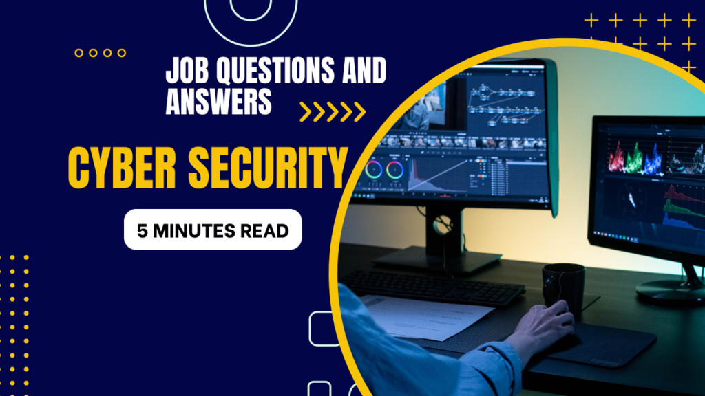 cyber security interview questions: step by step and answers