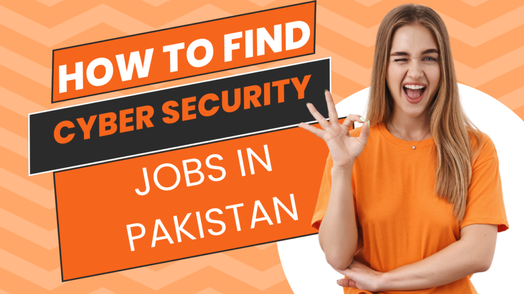 cybersecurity jobs in pakistan
