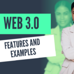 Web 3.0 Features and Examples